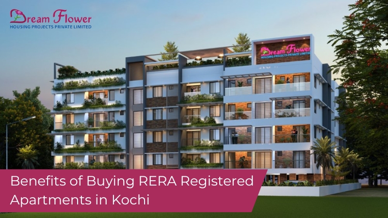 Benefits of Buying RERA Registered Apartments in Kochi